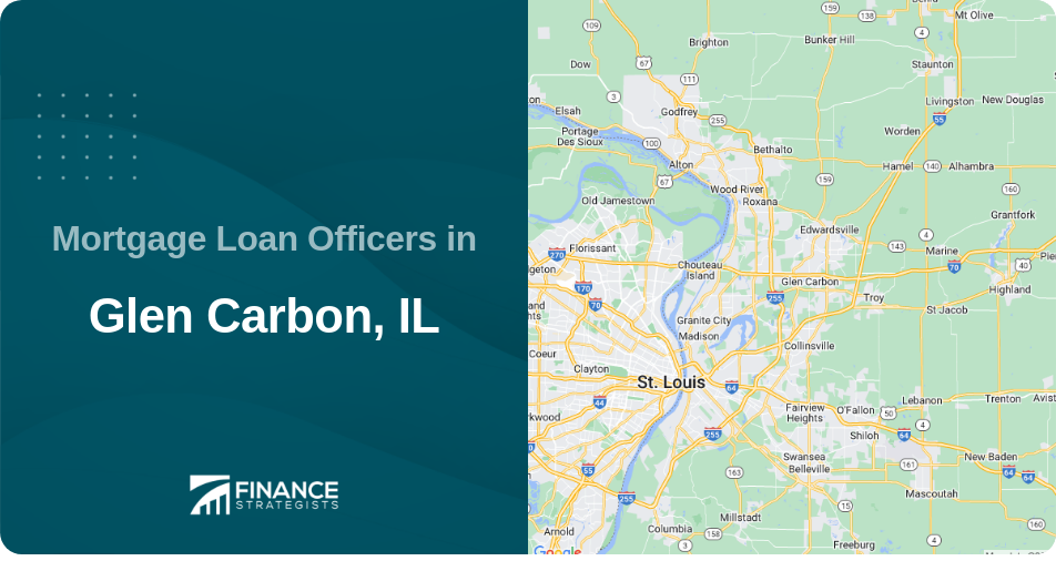Mortgage Loan Officers in Glen Carbon, IL