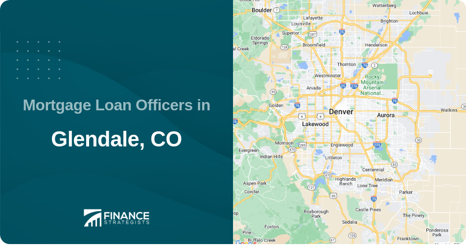 Mortgage Loan Officers in Glendale, CO