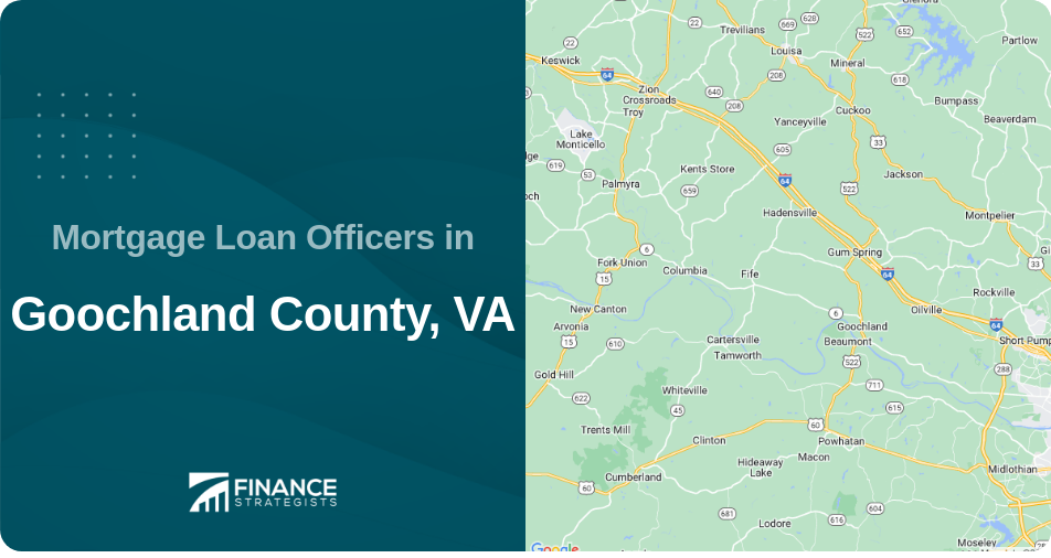 Mortgage Loan Officers in Goochland County, VA