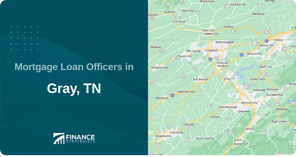 Mortgage Loan Officers in Gray, TN