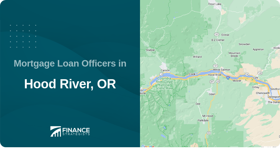 Mortgage Loan Officers in Hood River, OR