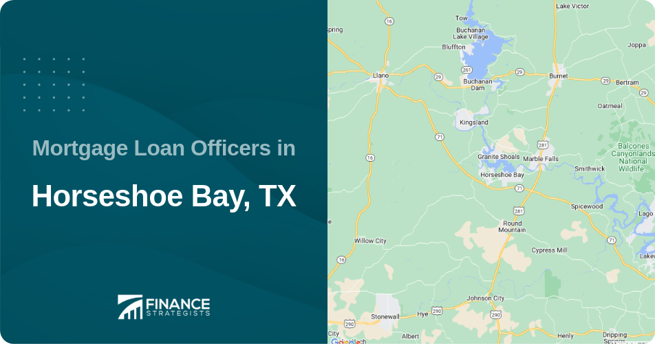 Mortgage Loan Officers in Horseshoe Bay, TX