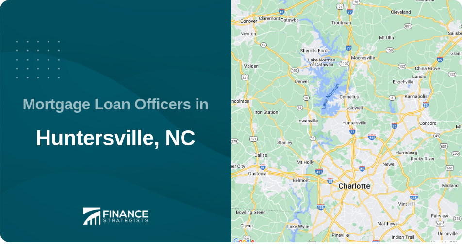 Mortgage Loan Officers in Huntersville, NC