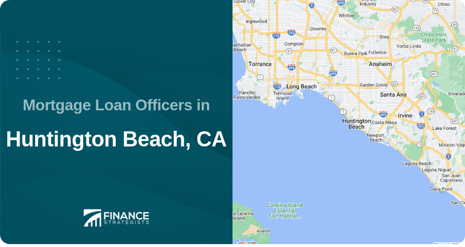 Mortgage Loan Officers in Huntington Beach, CA