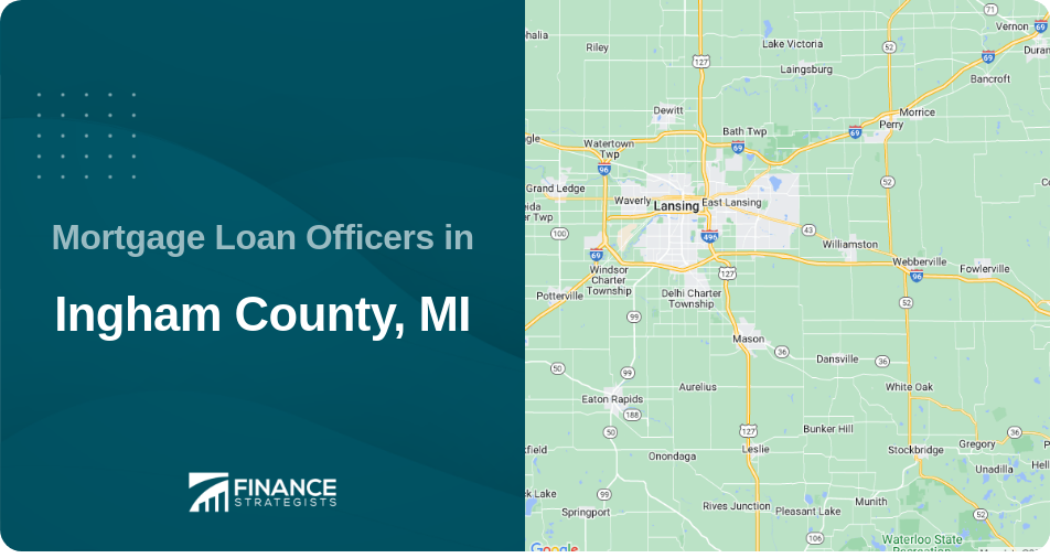Mortgage Loan Officers in Ingham County, MI