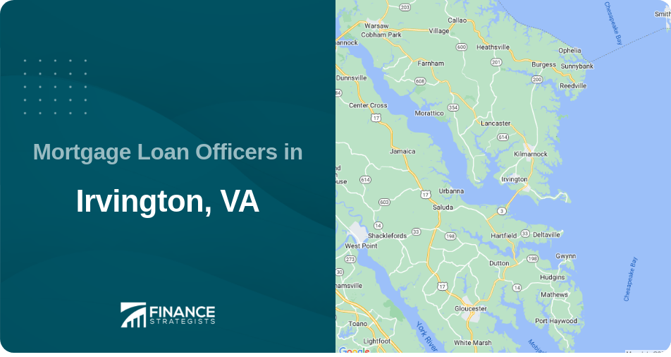 Mortgage Loan Officers in Irvington, VA