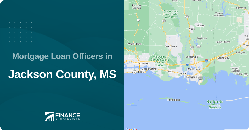 Mortgage Loan Officers in Jackson County, MS