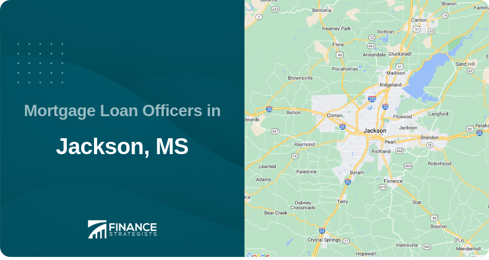 Mortgage Loan Officers in Jackson, MS