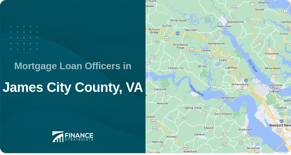 Mortgage Loan Officers in James City County, VA
