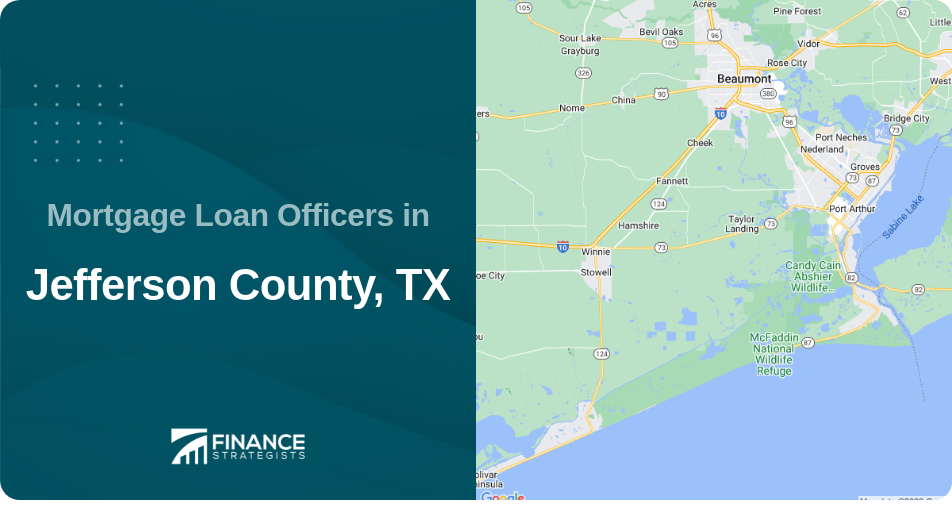 Mortgage Loan Officers in Jefferson County, TX