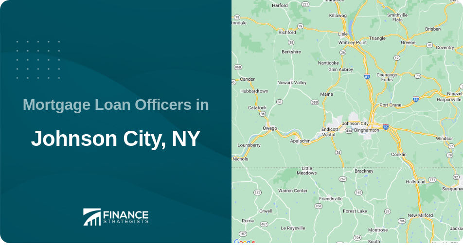 Mortgage Loan Officers in Johnson City, NY