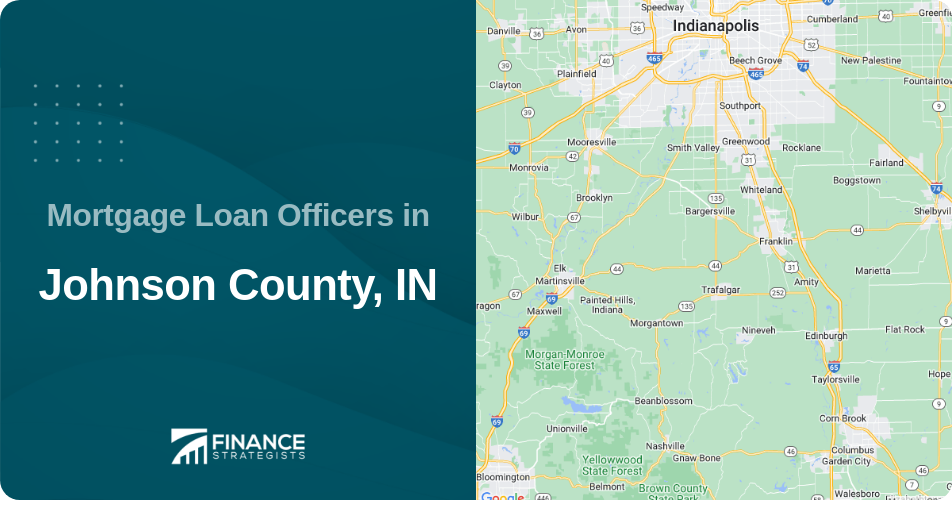 Mortgage Loan Officers in Johnson County, IN