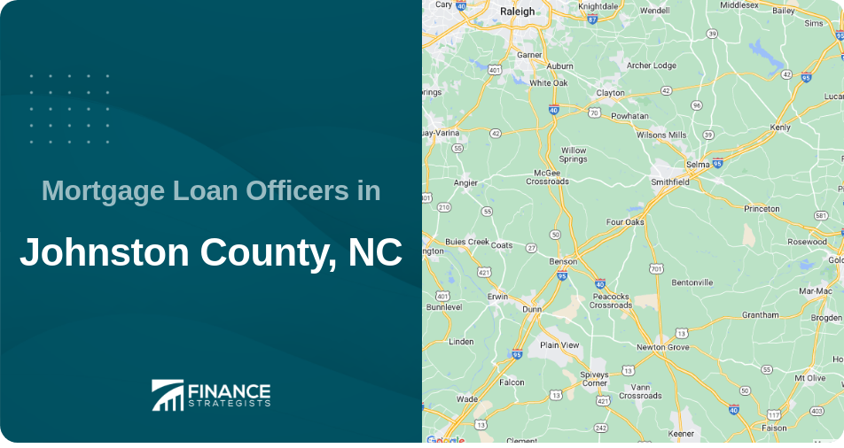 Mortgage Loan Officers in Johnston County, NC