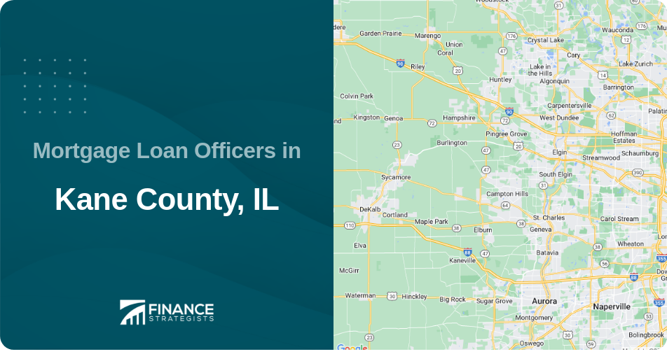 Mortgage Loan Officers in Kane County, IL