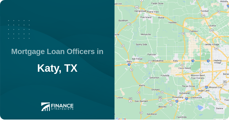 Mortgage Loan Officers in Katy, TX