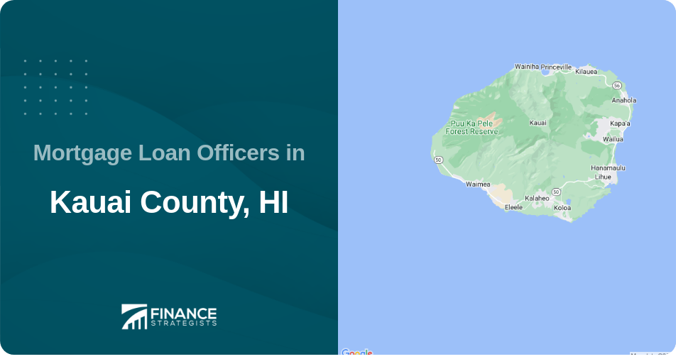 Mortgage Loan Officers in Kauai County, HI