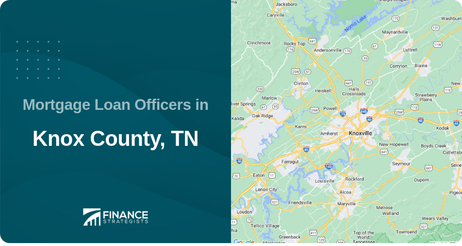 Mortgage Loan Officers in Knox County, TN