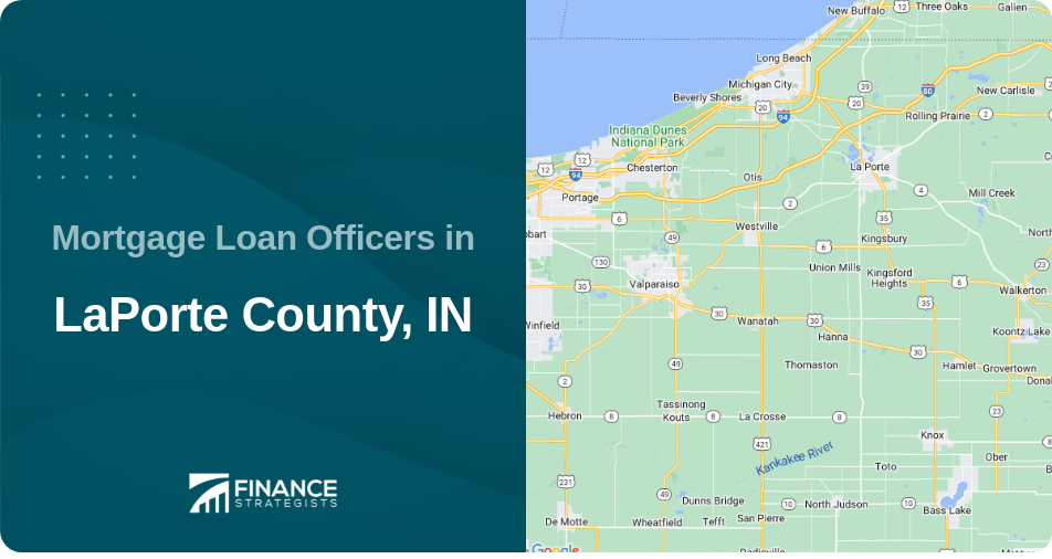 Mortgage Loan Officers in LaPorte County, IN
