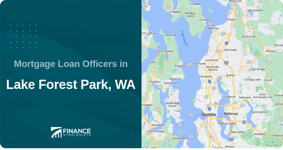 Mortgage Loan Officers in Lake Forest Park, WA