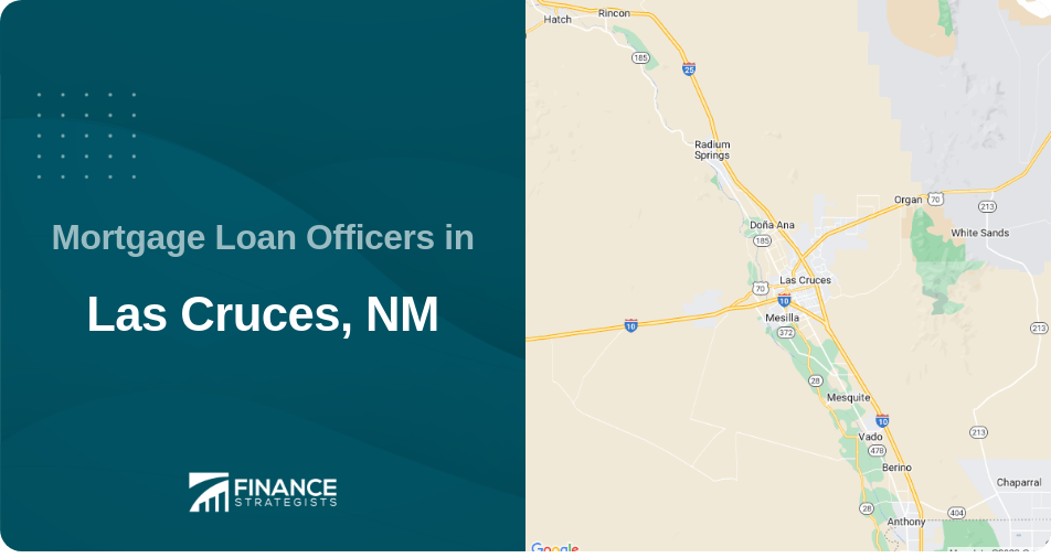 Mortgage Loan Officers in Las Cruces, NM