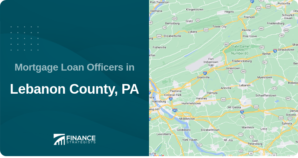 Mortgage Loan Officers in Lebanon County, PA