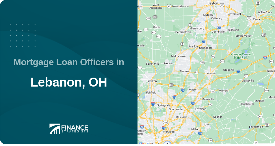 Mortgage Loan Officers in Lebanon, OH