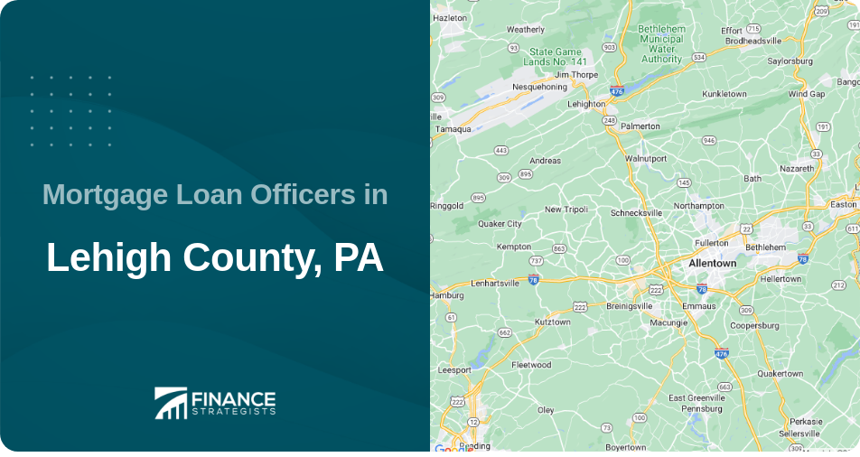 Mortgage Loan Officers in Lehigh County, PA