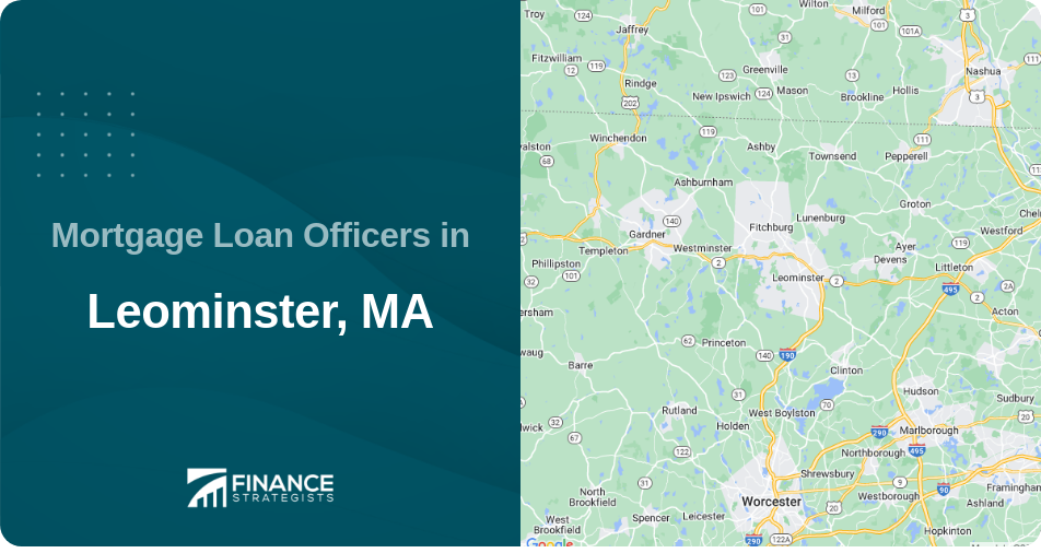 Mortgage Loan Officers in Leominster, MA