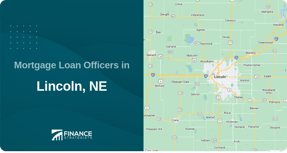 Mortgage Loan Officers in Lincoln, NE