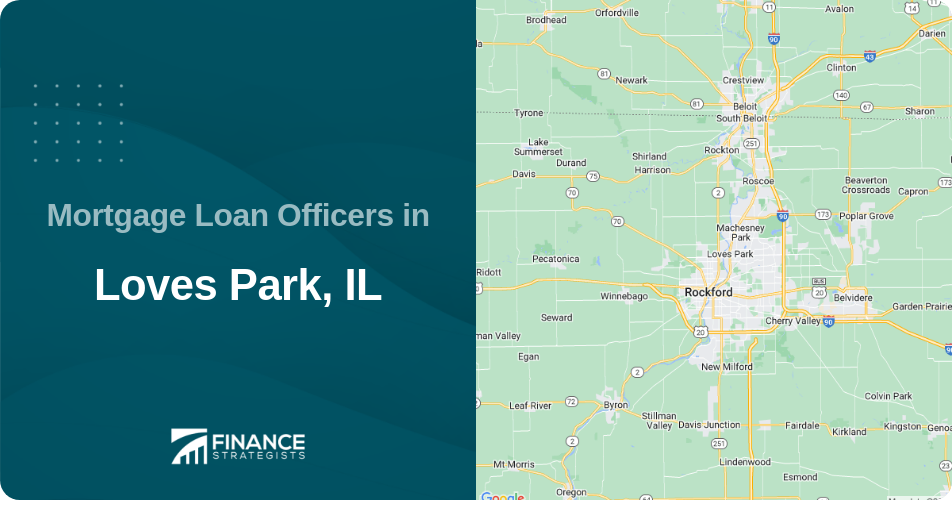 Mortgage Loan Officers in Loves Park, IL