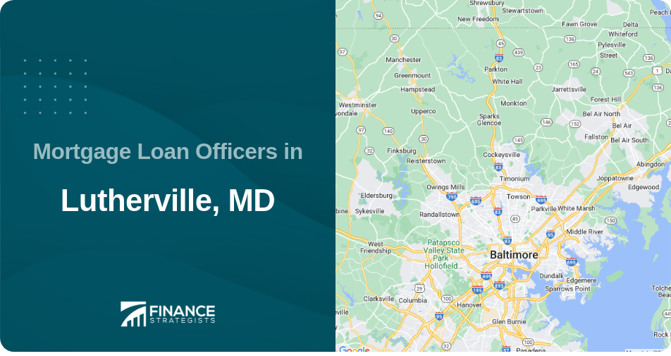 Mortgage Loan Officers in Lutherville, MD