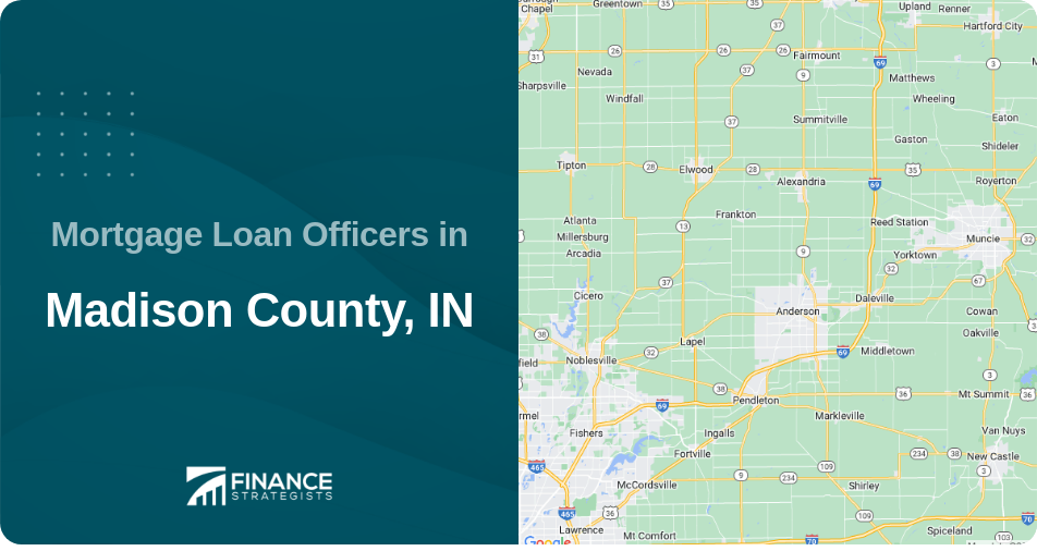 Mortgage Loan Officers in Madison County, IN