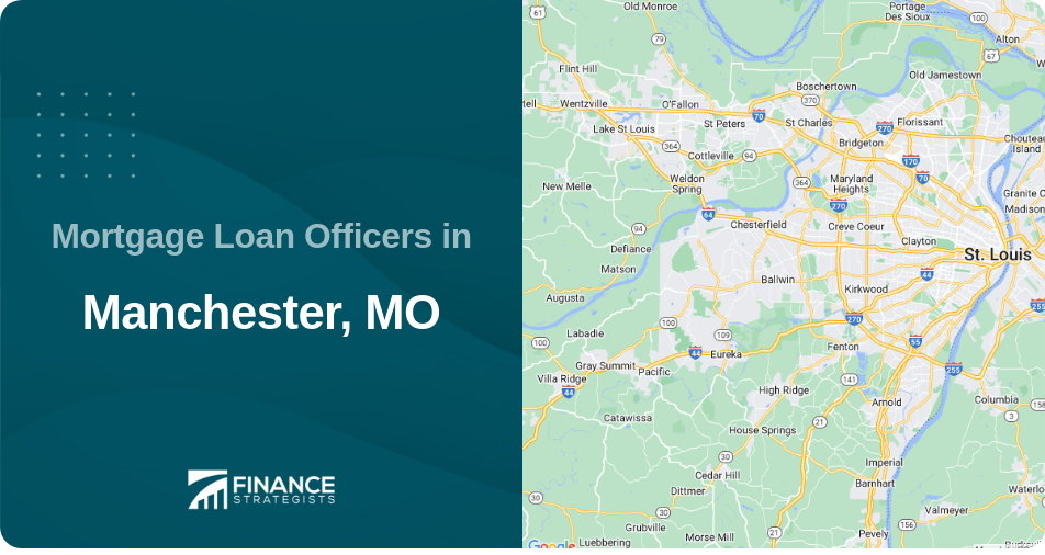 Mortgage Loan Officers in Manchester, MO