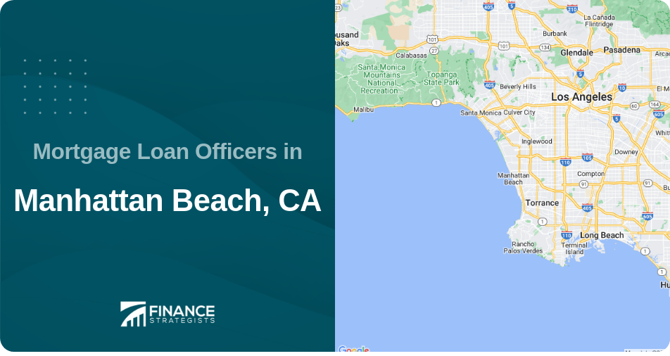 Mortgage Loan Officers in Manhattan Beach, CA
