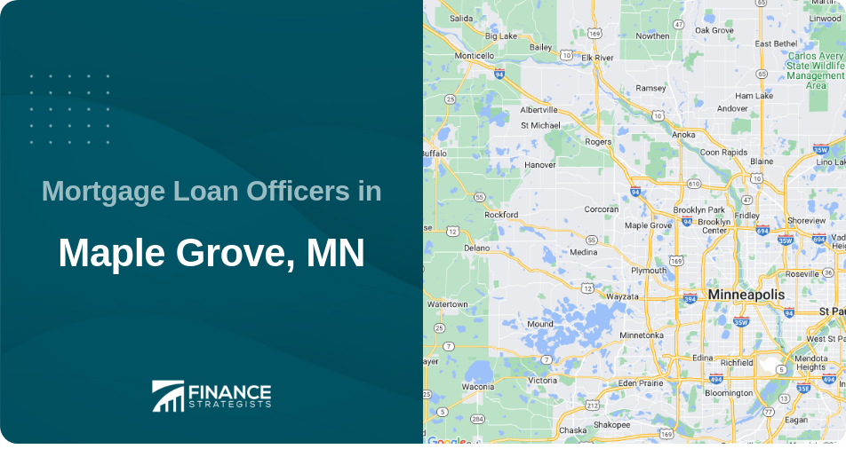 Mortgage Loan Officers in Maple Grove, MN