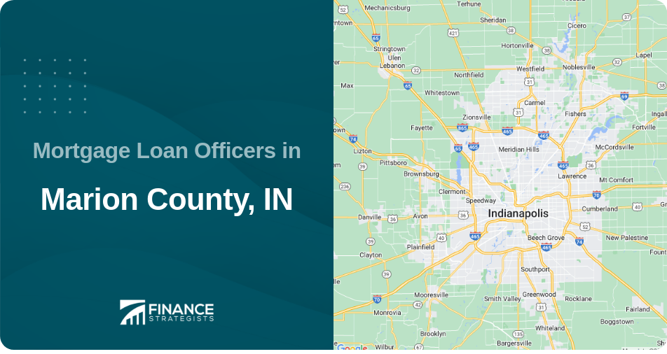 Mortgage Loan Officers in Marion County, IN