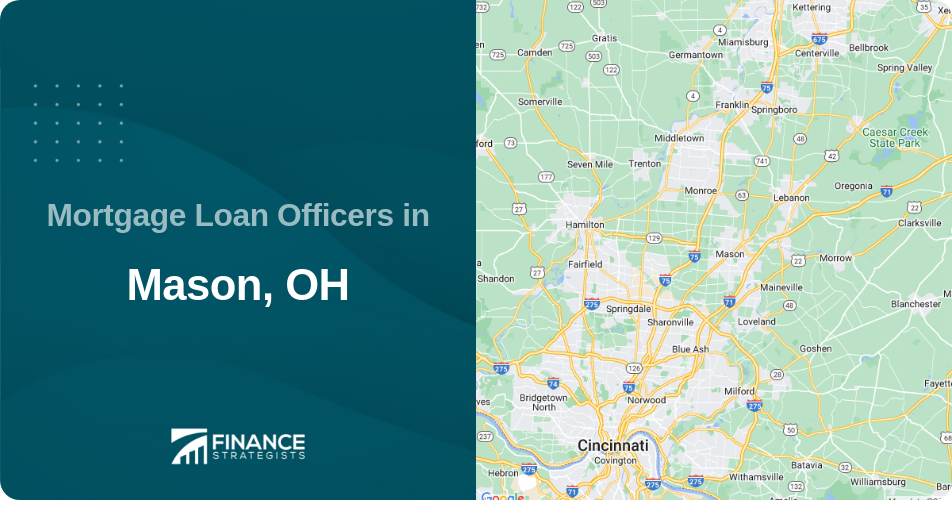 Mortgage Loan Officers in Mason, OH