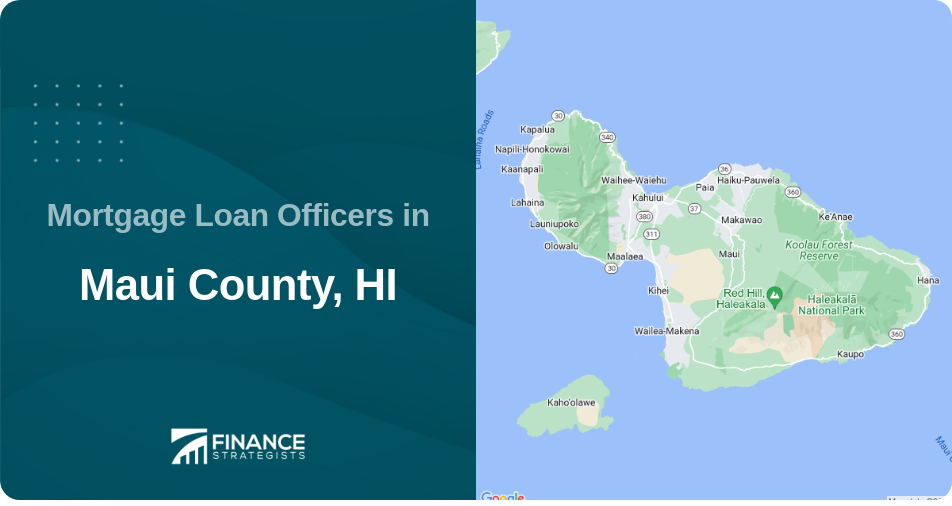 Mortgage Loan Officers in Maui County, HI