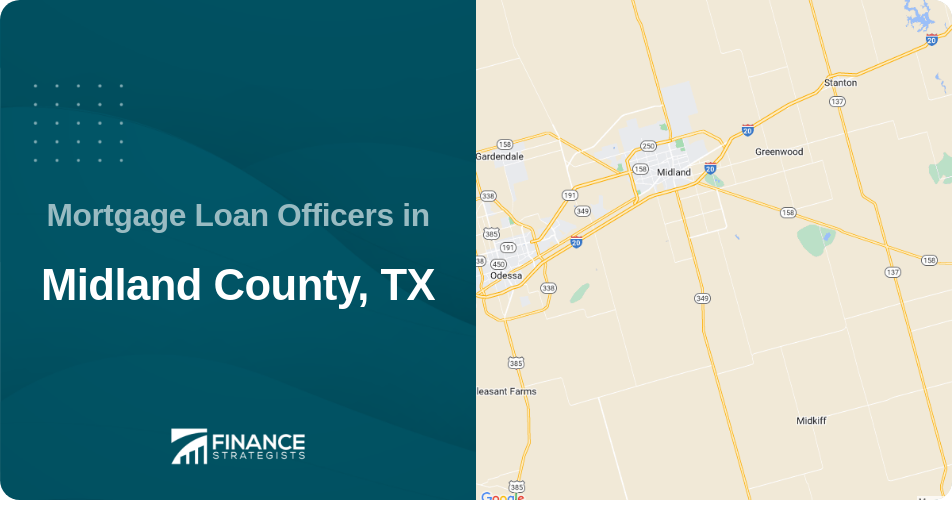 Mortgage Loan Officers in Midland County, TX