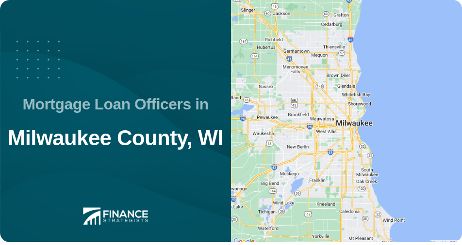 Mortgage Loan Officers in Milwaukee County, WI