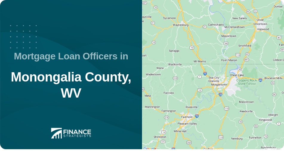 Mortgage Loan Officers in Monongalia County, WV