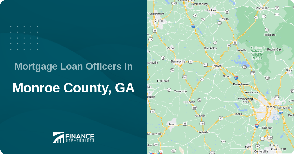 Mortgage Loan Officers in Monroe County, GA