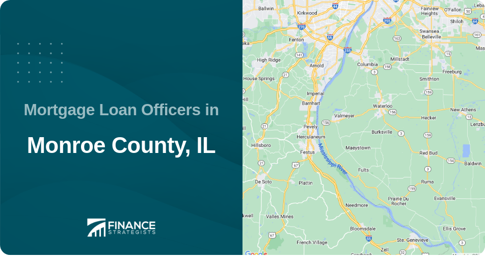 Mortgage Loan Officers in Monroe County, IL