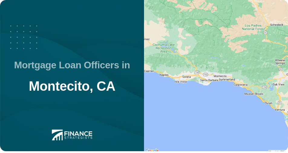 Mortgage Loan Officers in Montecito, CA