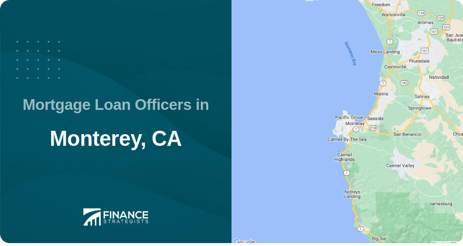 Mortgage Loan Officers in Monterey, CA