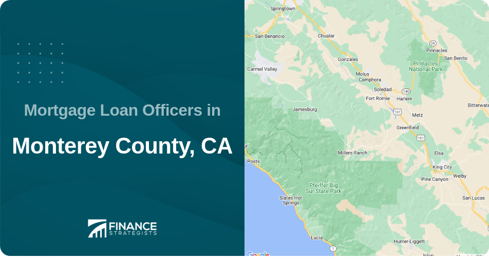 Mortgage Loan Officers in Monterey County, CA