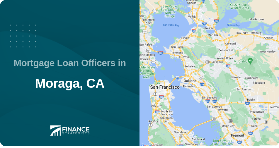 Mortgage Loan Officers in Moraga, CA