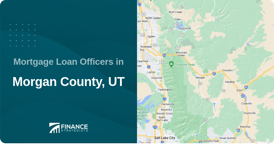 Mortgage Loan Officers in Morgan County, UT