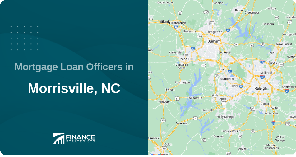 Mortgage Loan Officers in Morrisville, NC