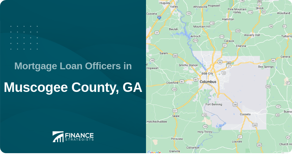 Mortgage Loan Officers in Muscogee County, GA
